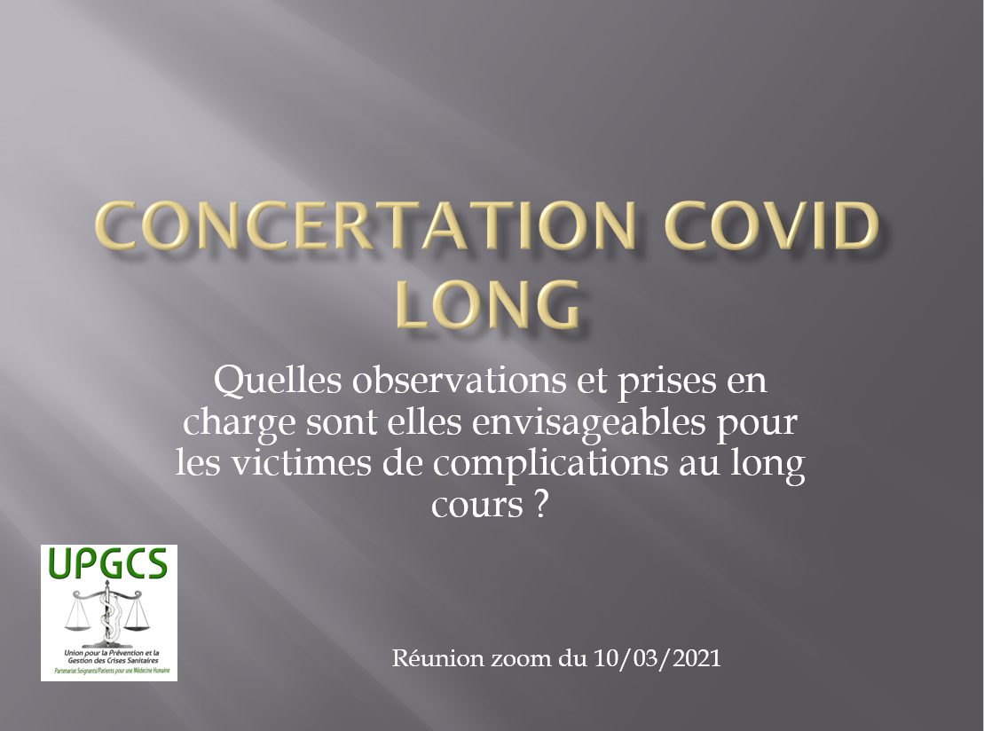 Des réunions d'informations  Médecins / Victimes de Covid long organisée par L'UPGCS