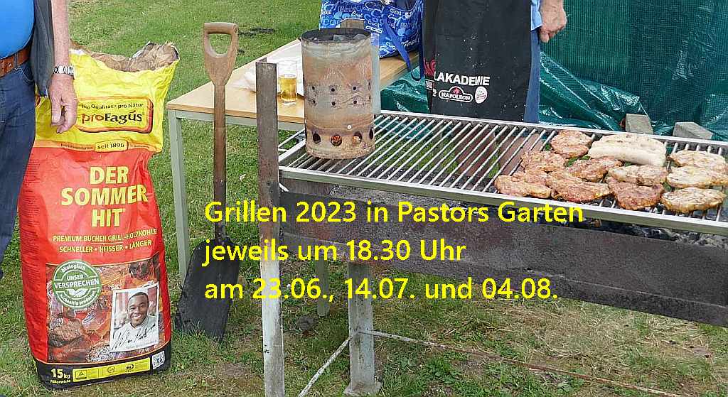 Grillen in Pastors Garten beginnt