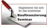 Baufinanzierungs-Grundlagen-Seminar