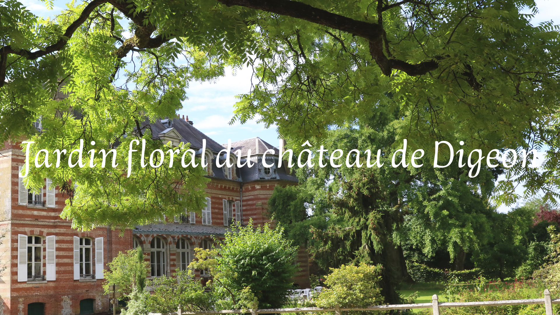 Jardin floral du château de Digeon