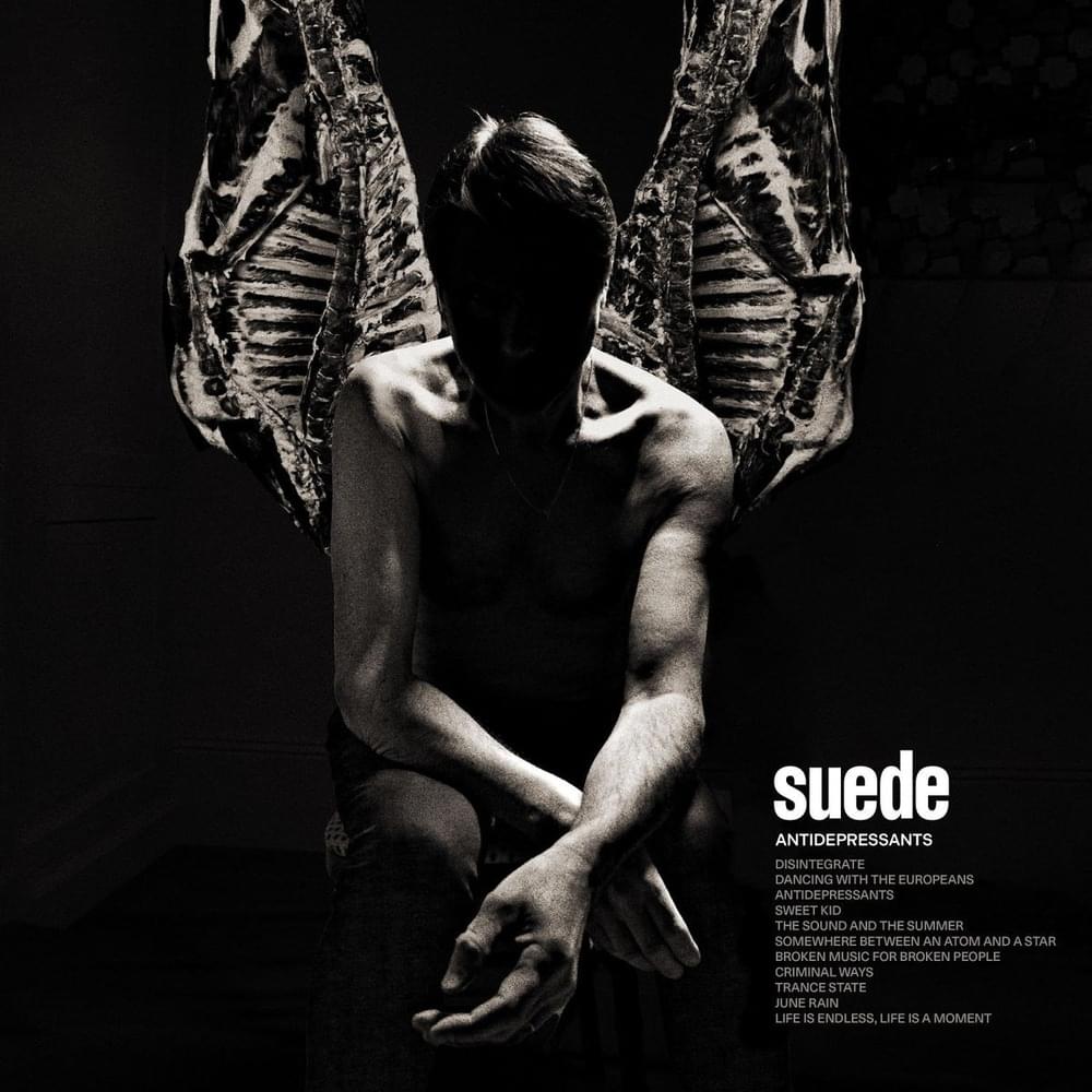 Suede "Antidepressants"