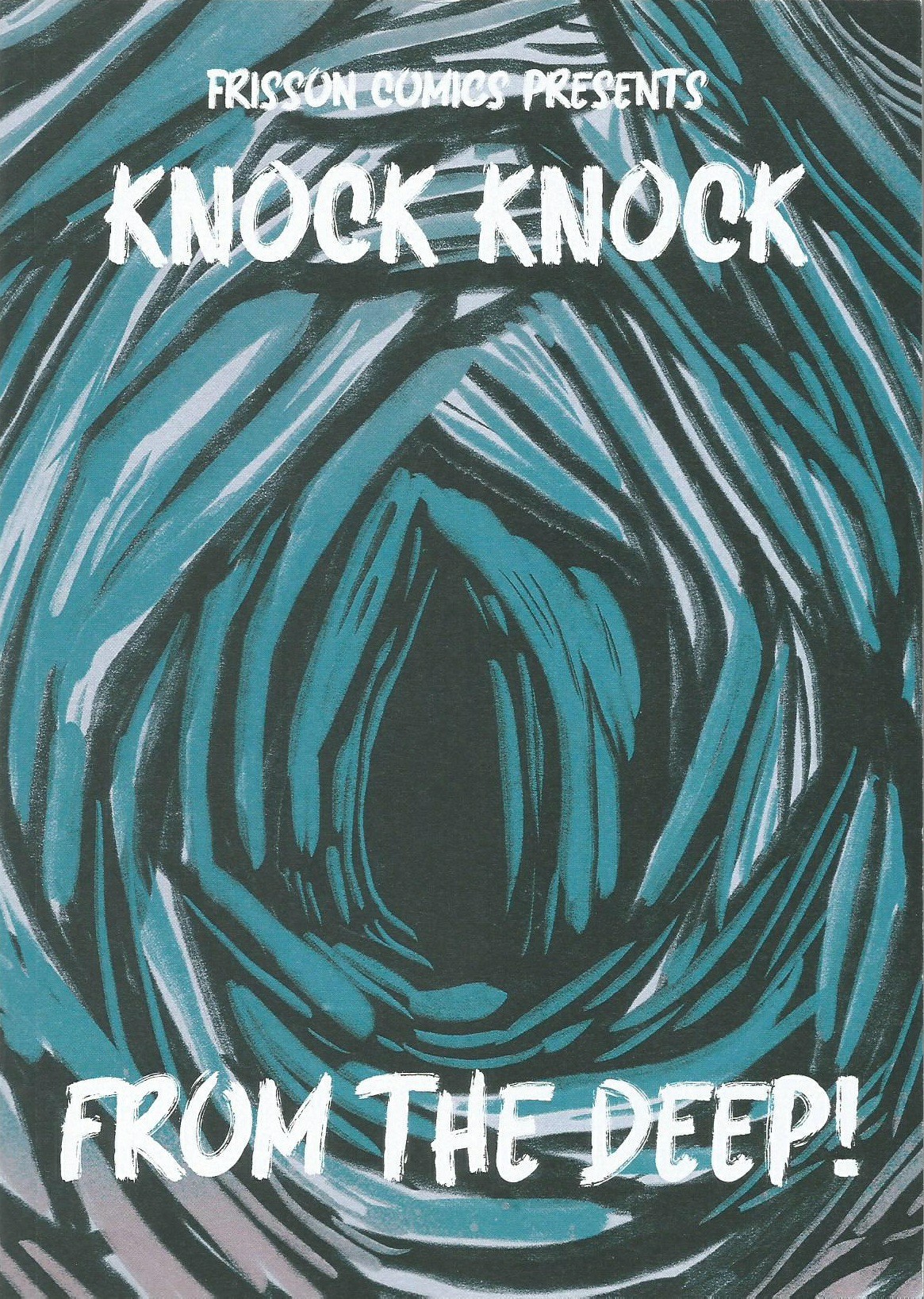 Knock Knock: From The Deep! (Frisson Comics) - 2020