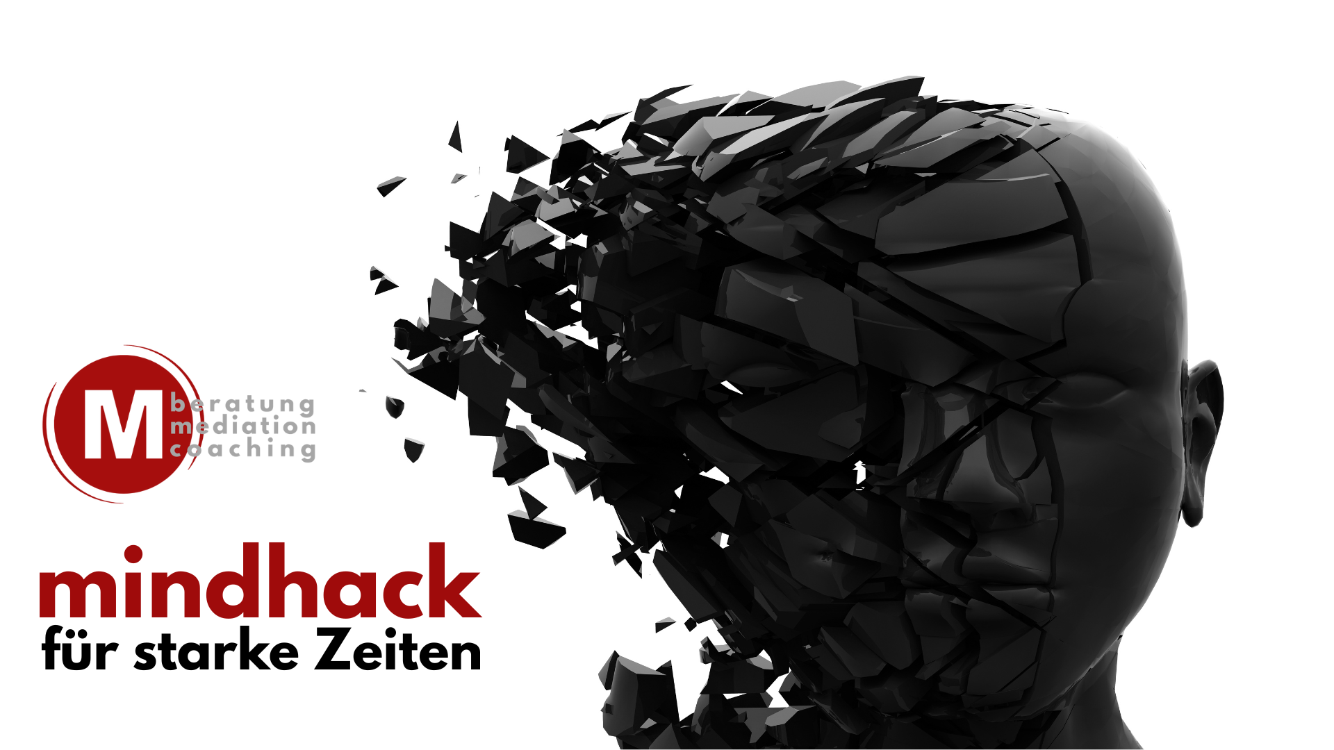 Mindhacks für starke Zeiten
