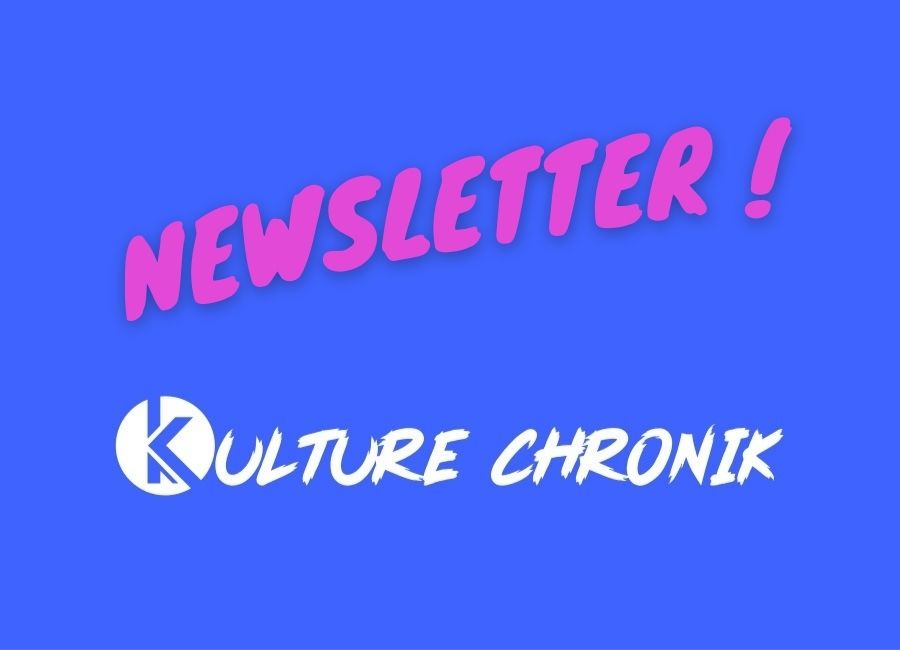 Comment s'inscrire à la Newsletter Kulture ChroniK