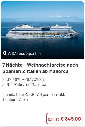 Weihnachtsreise mit AIDA ab Mallorca inklusive Flug am 22.Dezember bis 29.Dezember 2025 - 7 Nächte Weihnachten in Spanien und Italien | Buchung und Beratung Reisebüro Reiselotsen Hamburg-HafenCity