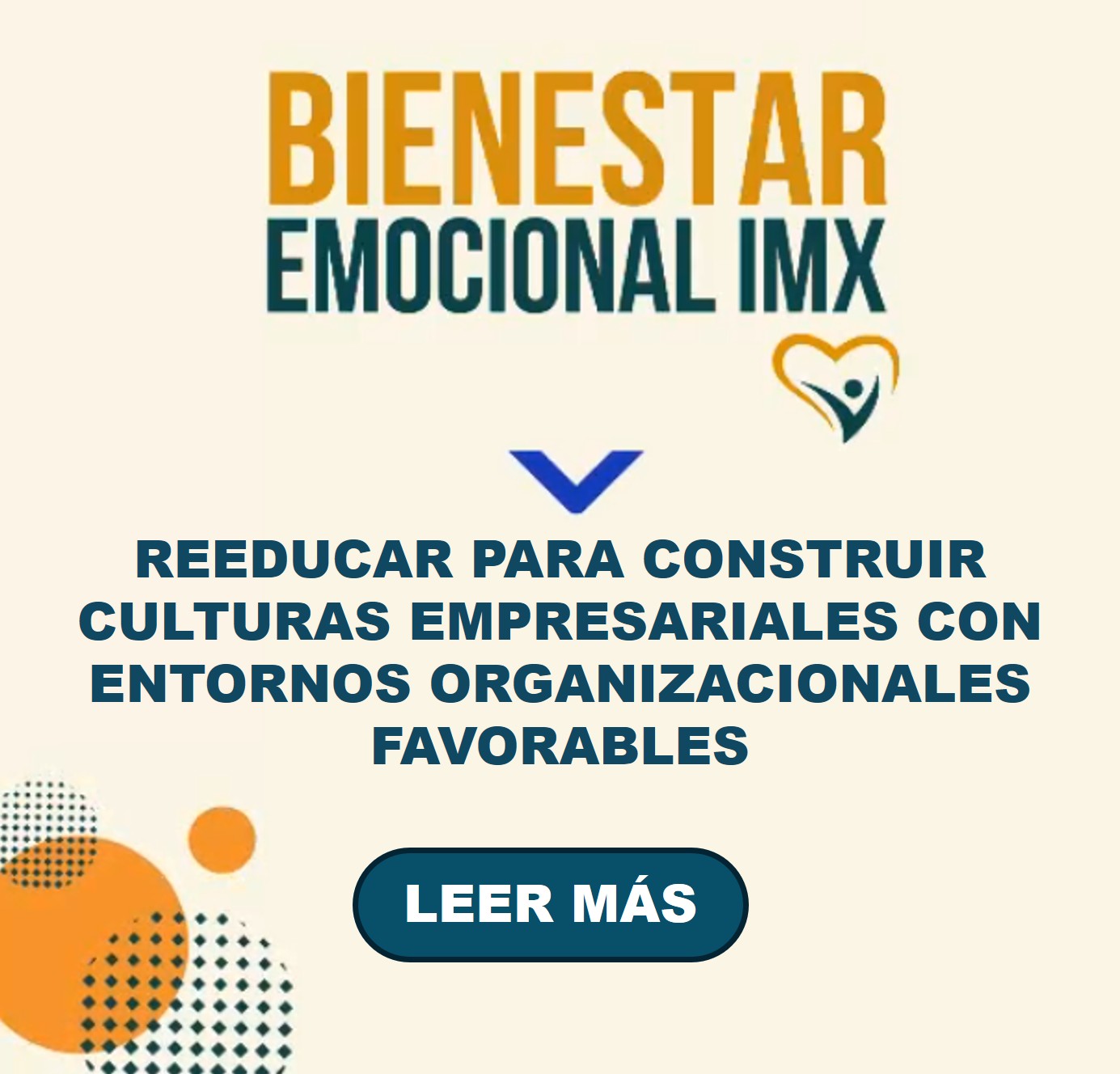 Bienestar Emocional IMX: reeducar para construir  culturas empresariales con entornos organizacionales  favorables