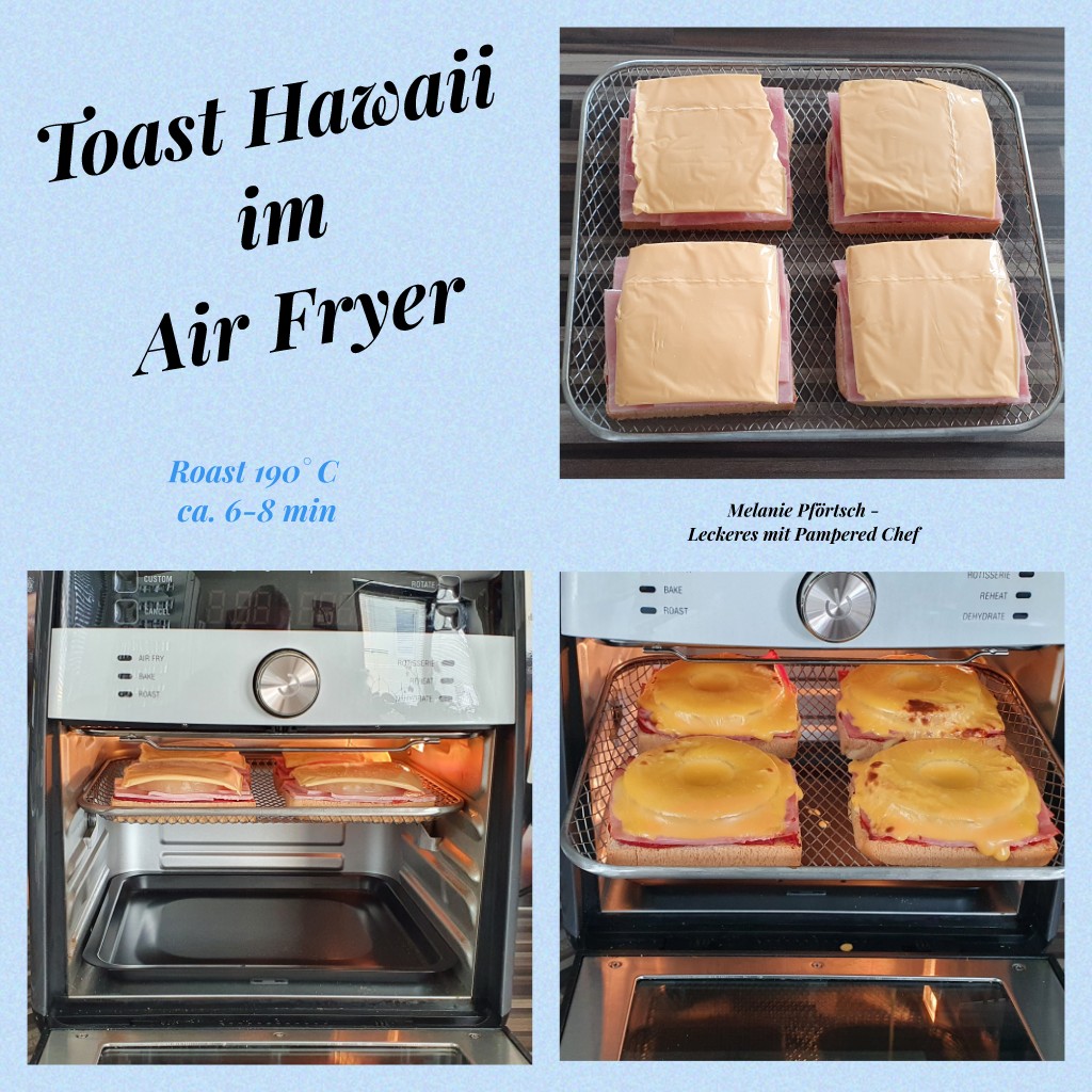 Toast Hawaii aus dem Deluxe Air Fryer Melanie Pförtsch Leckeres mit