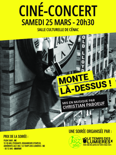 Ciné concert, film Monte là-dessus (1923) accompagné par Christian Paboeuf, multi-instrumentiste, Salle culturelle de Cénac, le samedi 25 mars 2023.