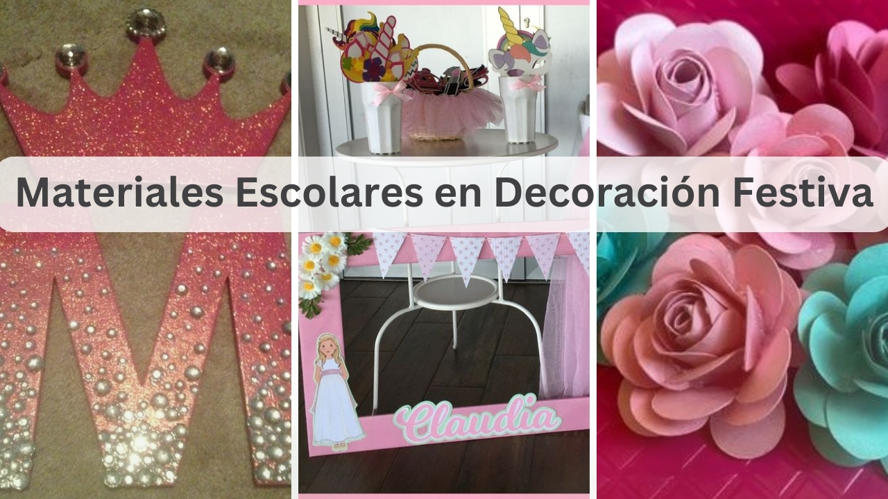 De la Clase a la Fiesta: Transforma Materiales Escolares en Decoración Festiva