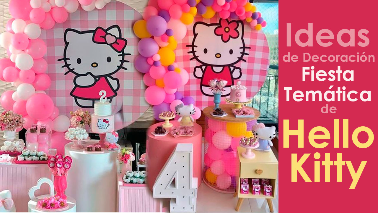10 Ideas de Decoración Fiesta Temática de Hello Kitty