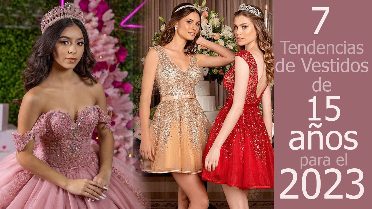 7 Tendencias de Vestidos de 15 Años para este 2023