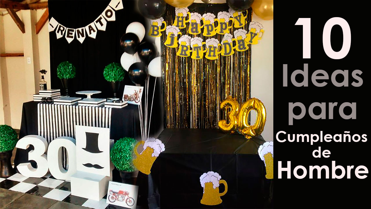 10 Ideas para Decoración de Cumpleaños de Hombre - decoracion para fiestas