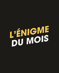 Tous les mois l'Enigme du Père Champlain répondre à epistolier2symphonie@yahoo.com              à dany.