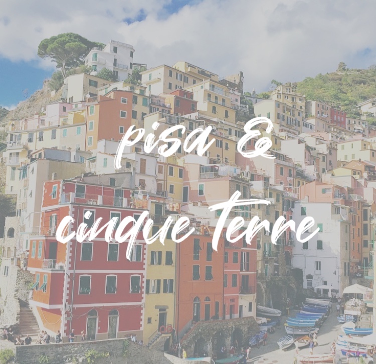 Pisa & Cinque Terre - Italy