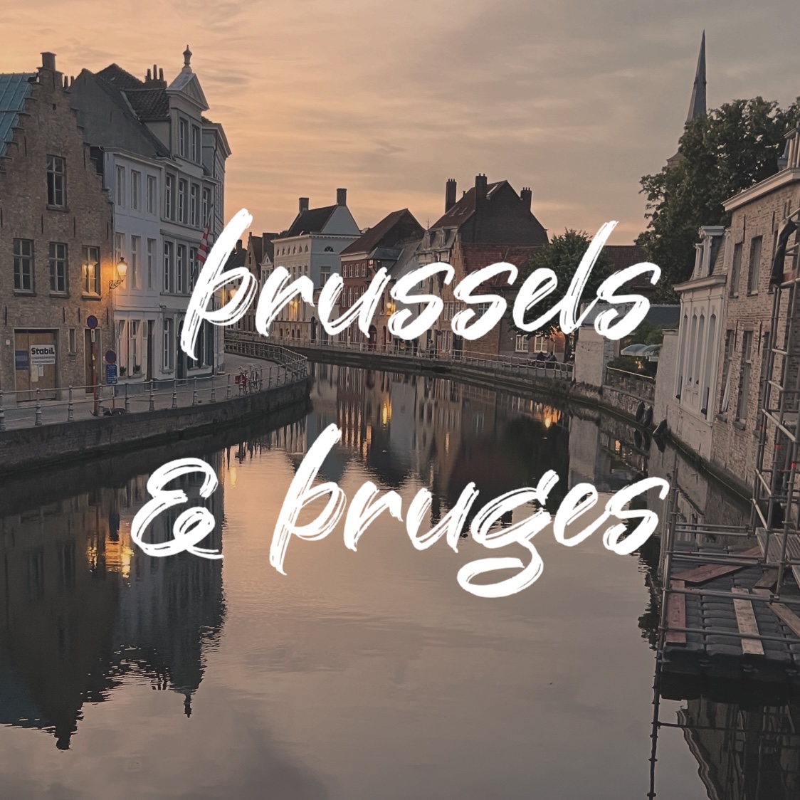 Brussels and Bruges on a weekend