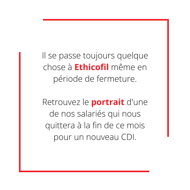 Portrait d'un parcours d'insertion réussi chez Ethicofil