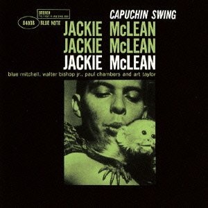 Capuchin Swing(Blue Note4038-Jackie McLean)