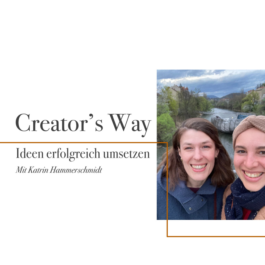 Creator's Way: Wie du Ideen erfolgreich umsetzt