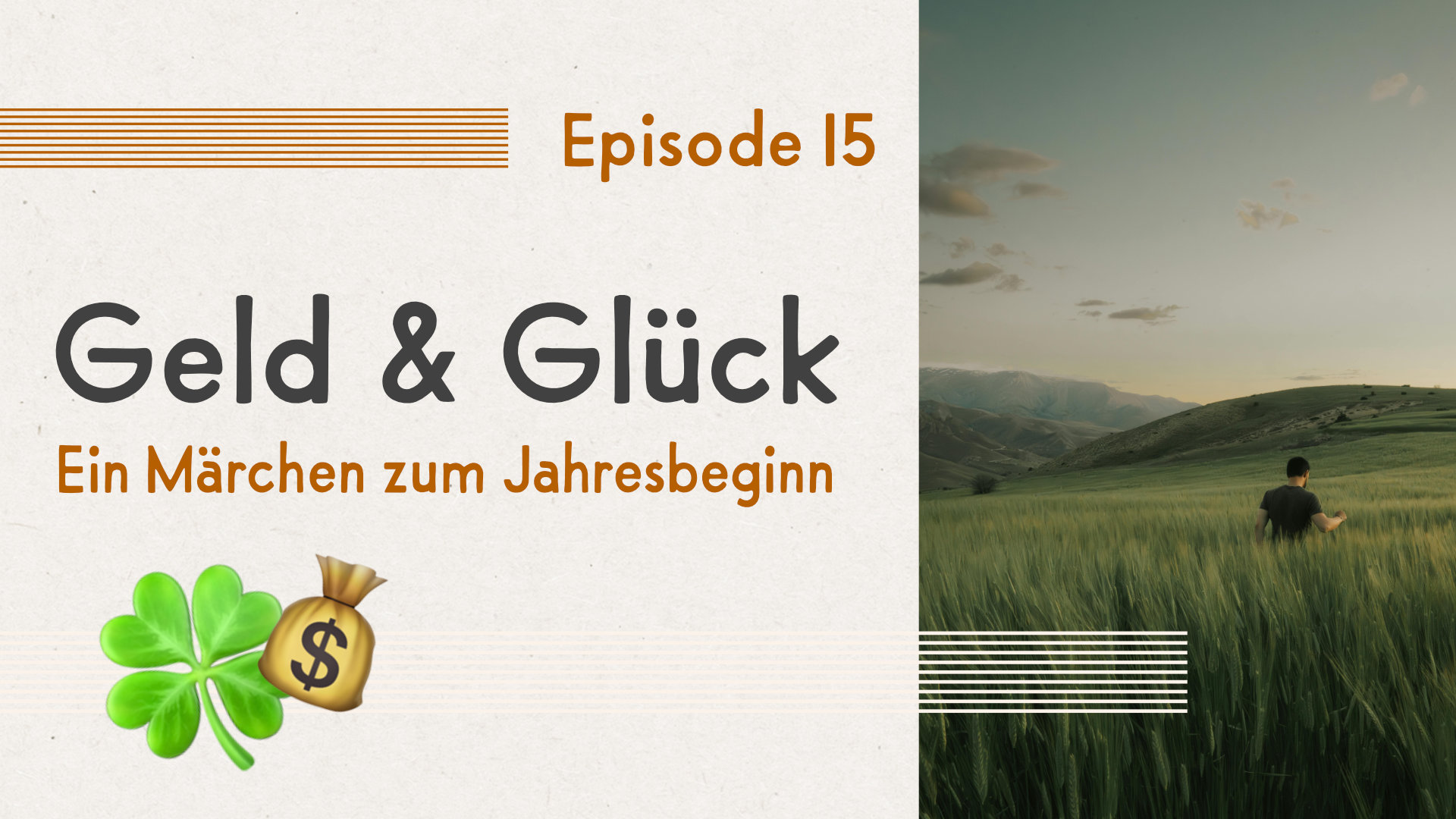 Geld & Glück - ein Märchen zum Jahresbeginn 