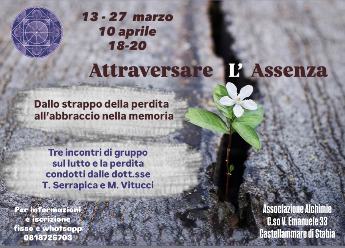 ATTRAVERSARE L'ASSENZA a cura delle dr.sse T. SERRAPICA E M. VITUCCI