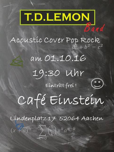 T.D. Lemon Band, Aachen - Plakat Einstein