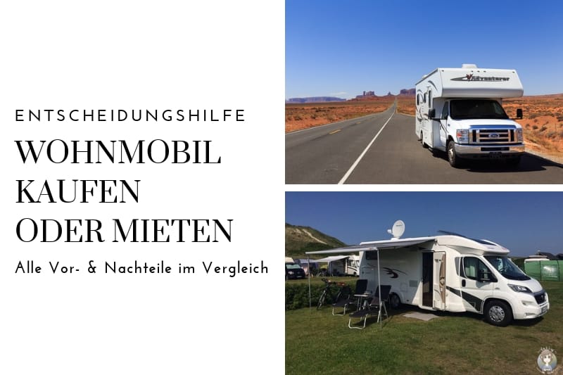 Wohnmobil mieten oder kaufen? – Was für Sie wirklich sinnvoll ist