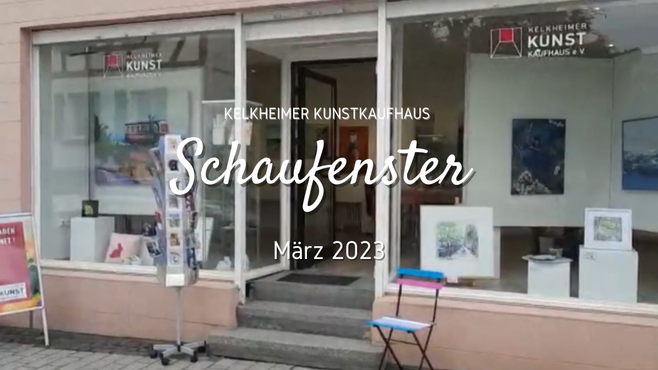 März 2023. Neues Schaufenster