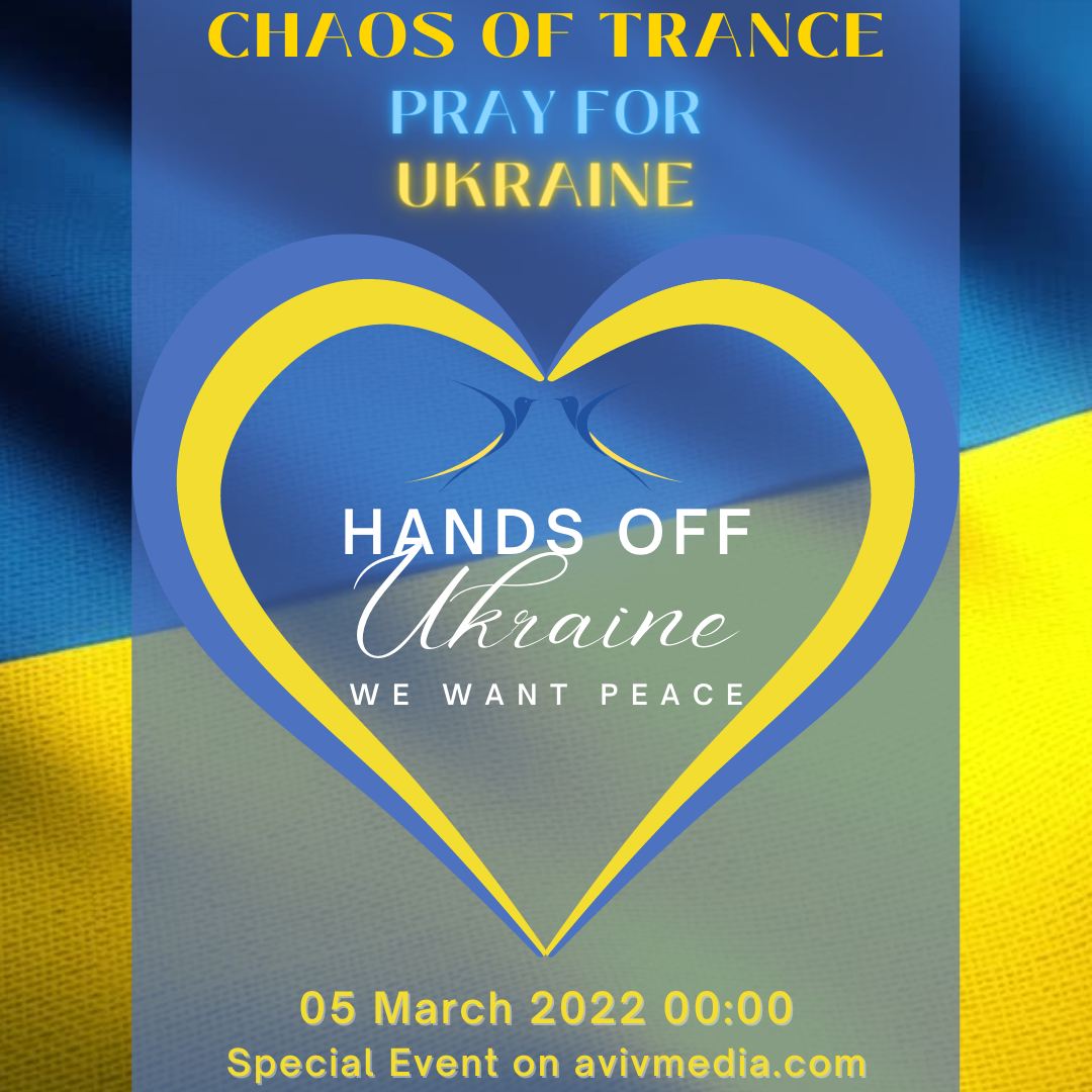 Chaos Of Trance 3 years special... #PrayForUkraine 