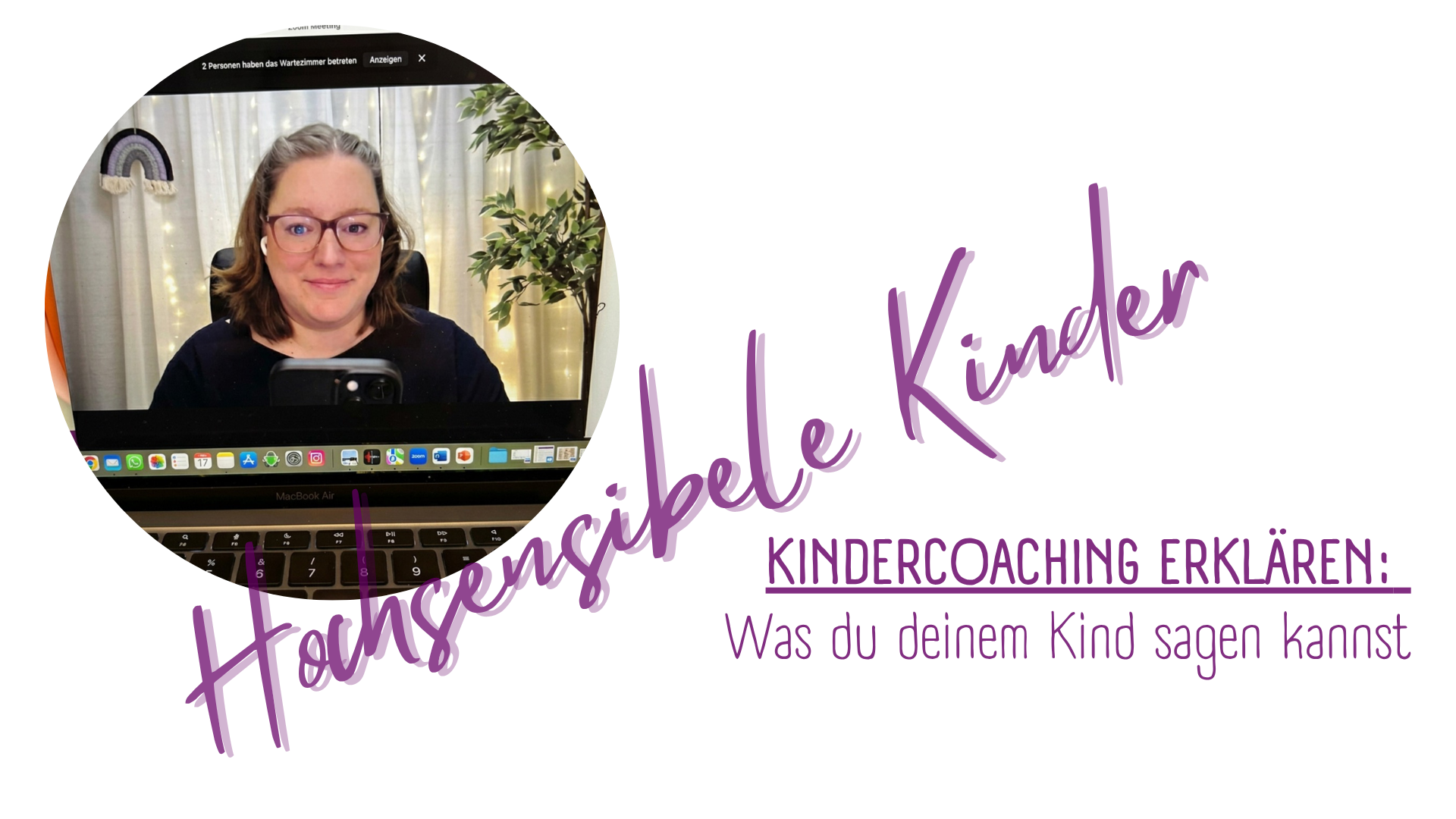 Kindercoaching erklären: Was du deinem Kind sagen kannst