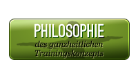 Philosophie des ganzheitlichen Trainingskonzepts