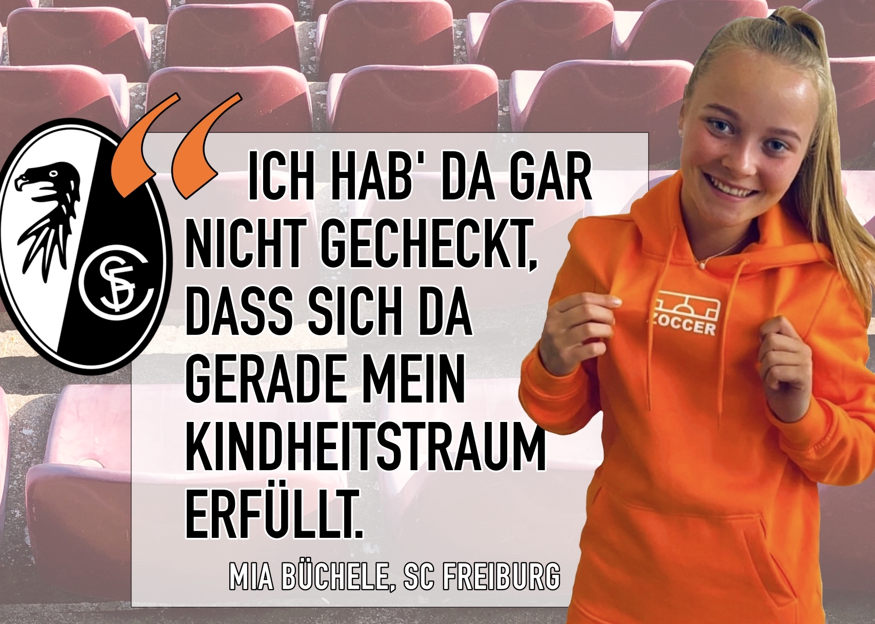 "Ich hab' da gar nicht gecheckt, dass sich da gerade mein Kindheitstraum erfüllt" – Freiburgs Young-Star Mia Büchele (17) im großen ZOCCER-Interview