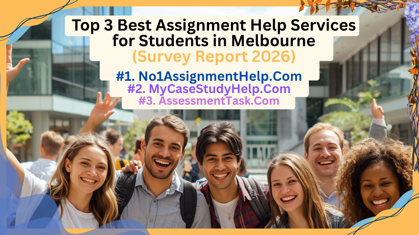 Top 3 Best Assignment Help Services for Students in Melbourne: Report 2026