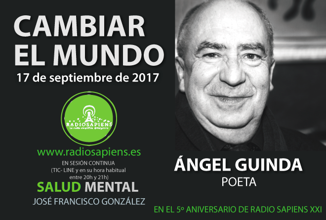 Ángel Guinda, poeta, poesía, cambiar el mundo, catedral de la noche, entrevista