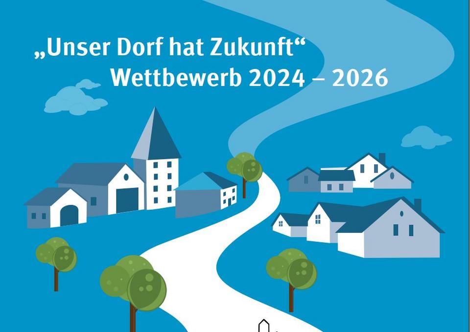 Unser Dorf hat Zukunft
