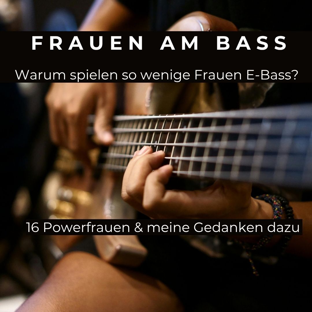 Frauen am Bass: 16 inspirierende Bassistinnen, die du kennen musst