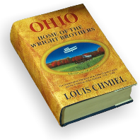 Ohio: Home of the Wright Brothers - Birthplace of Aviation by Louis Chmiel