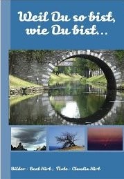 Weil Du So Bist Wie Du Bist Auf Dem Weg Zu Deinem Herzen