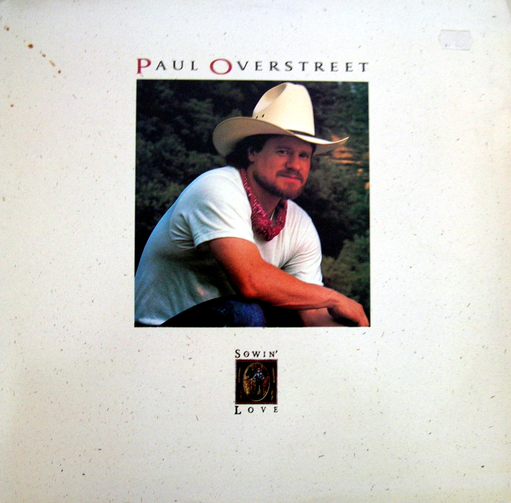 Paul Overstreet - Sowin Love Lyrics MetroLyrics