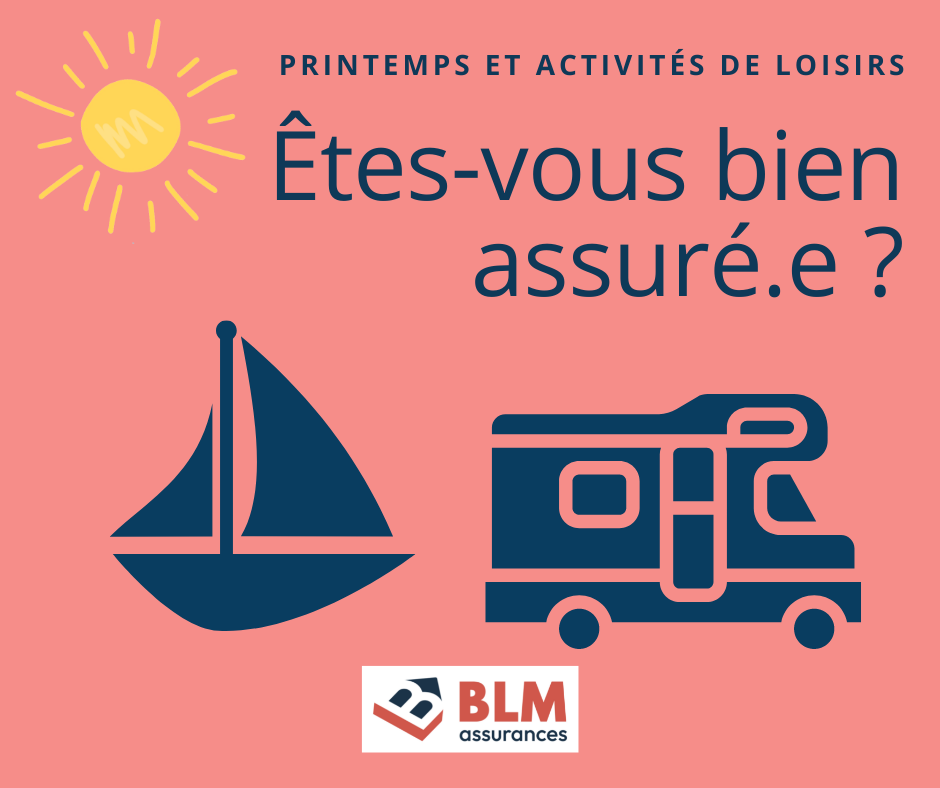 Printemps et assurances loisirs : êtes-vous bien assuré.e ?