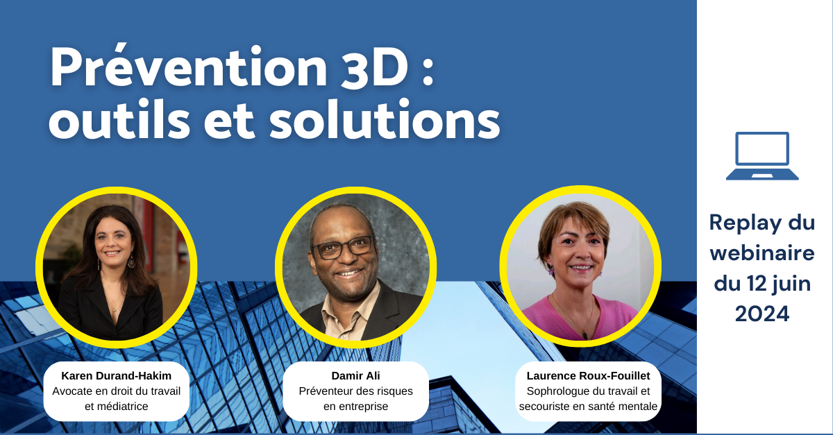 Webinaire : prévention 3D outils et solutions