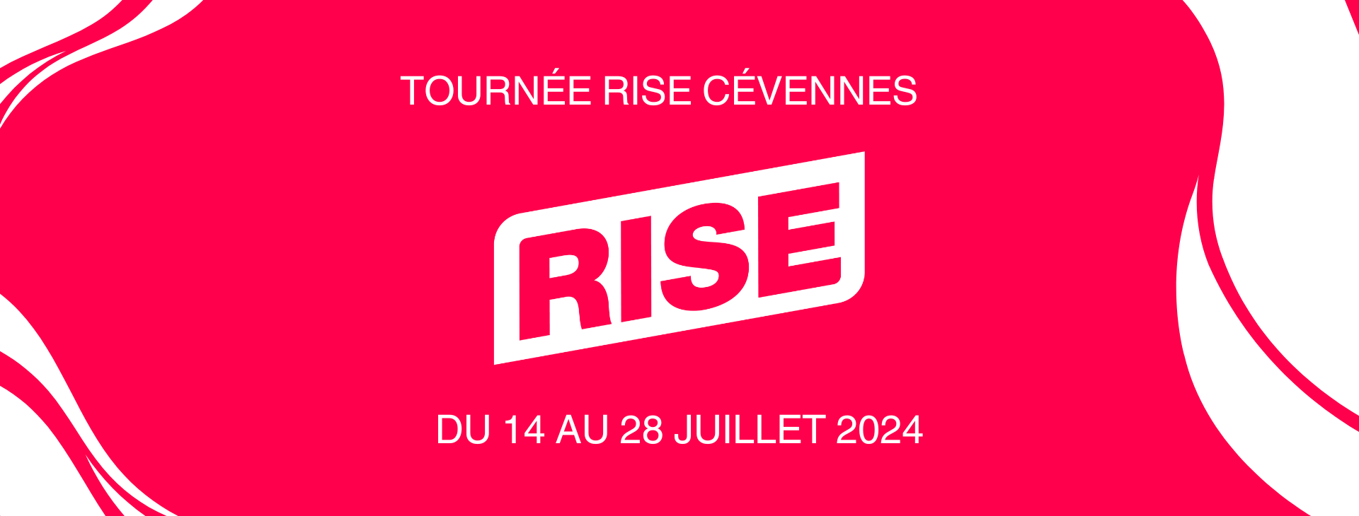 tournée RISE
