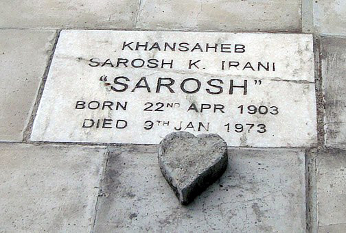 Sarosh's grave is located at Lower Meherabad, India