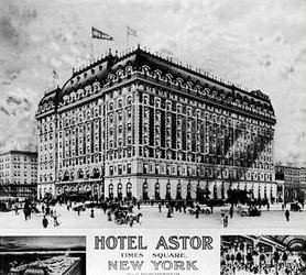 Astor Hotel, New York