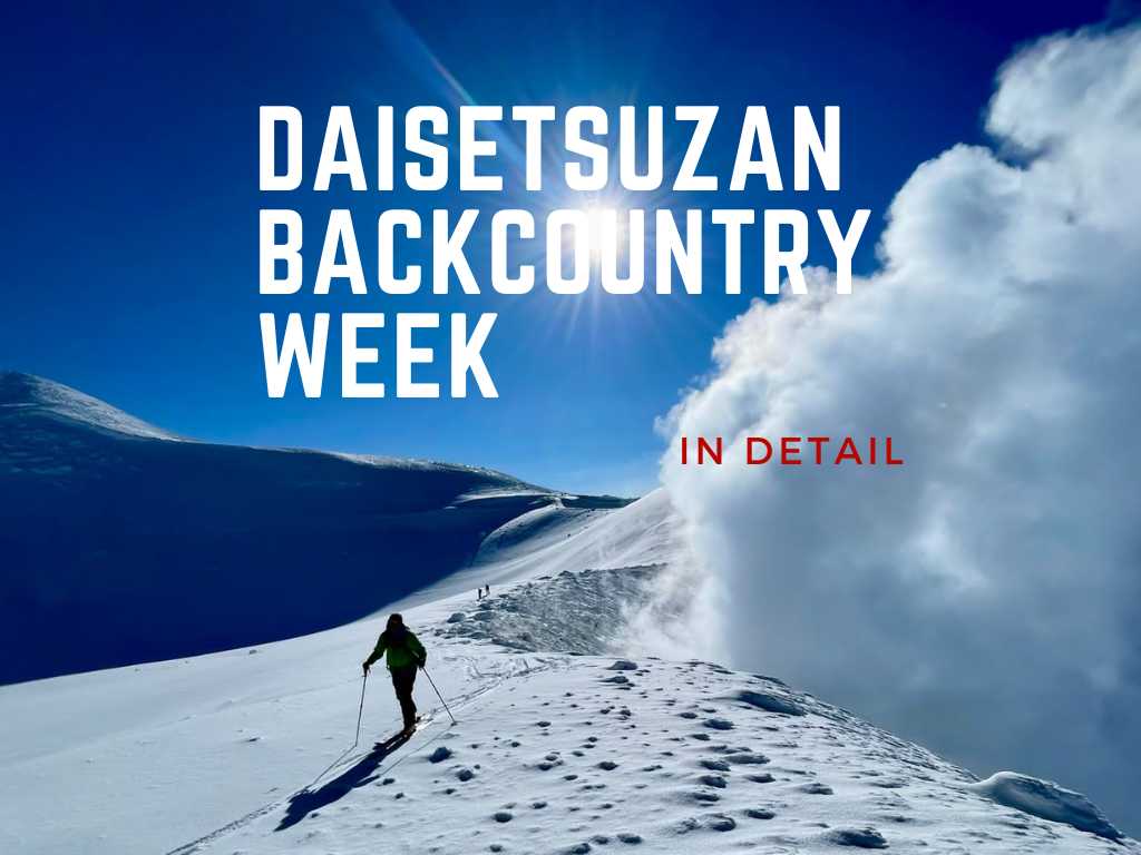 Daisetsuzan Backcountry Week in Detail