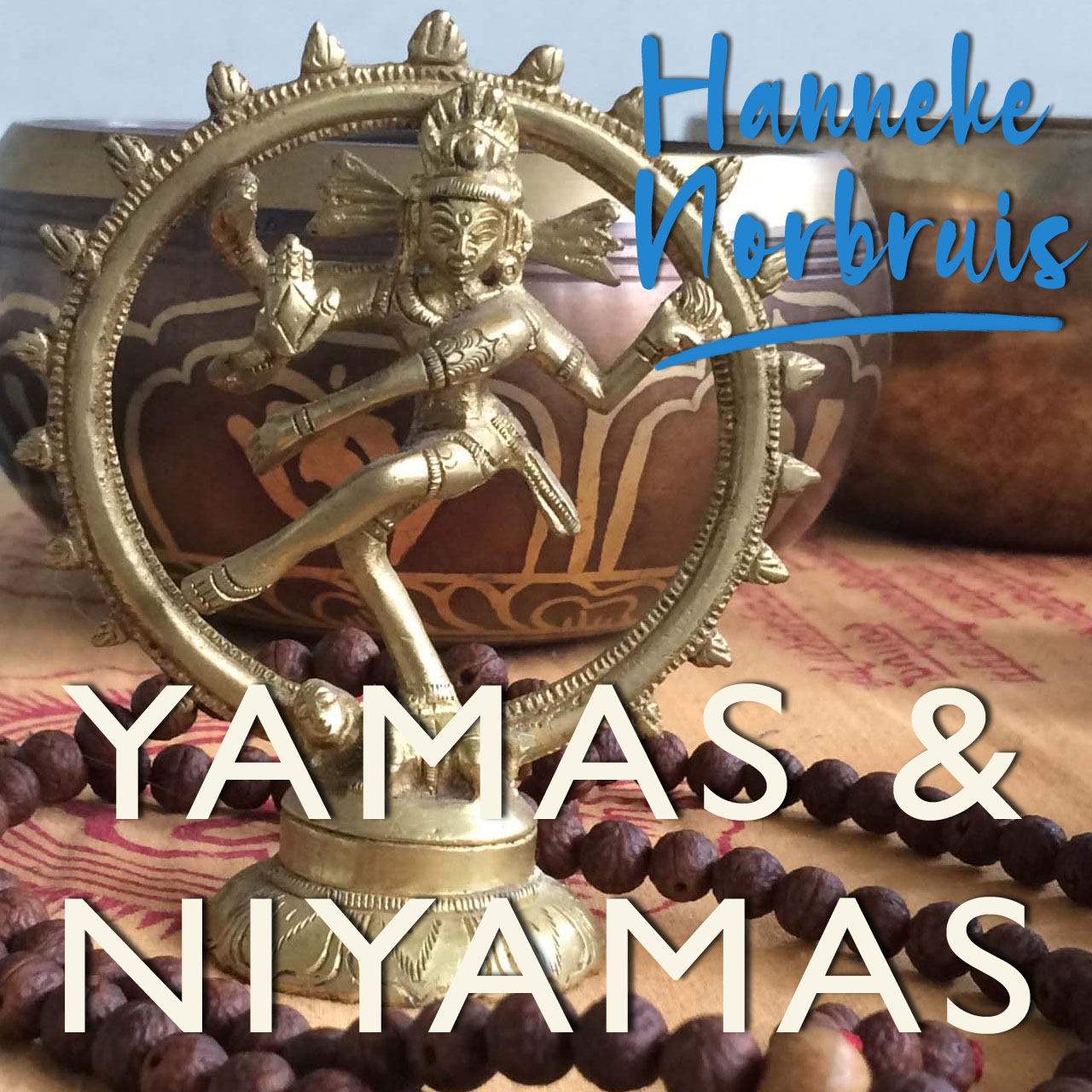 Yamas & Niyamas