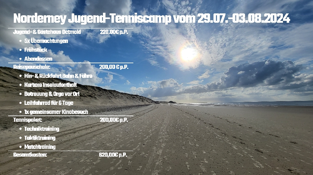 Norderney Jugend-Tenniscamp 2024 29.07. - 03.08.2024 mit der Tennisschule Raffael van Deest Leer (Ostfriesland)