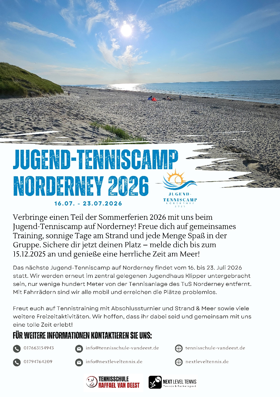Norderney Jugend-Tenniscamp 2024 29.07. - 03.08.2024 mit der Tennisschule Raffael van Deest Leer (Ostfriesland)