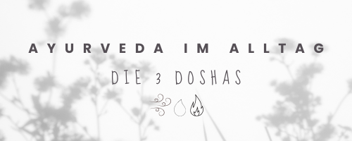 Finde Dein Inneres Gleichgewicht: Die Superkräfte der Doshas im Ayurveda Entdecken