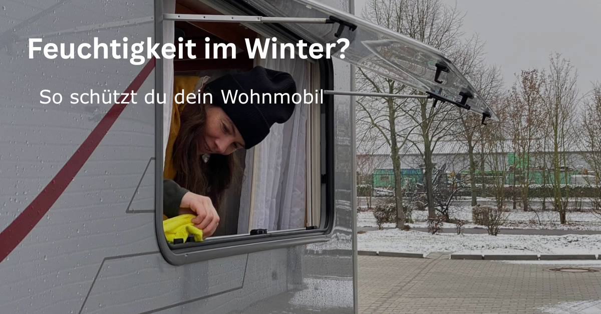 Winter & Wohnmobil: Feuchtigkeit und Schimmel vermeiden – Simbas Praxis-Tipps