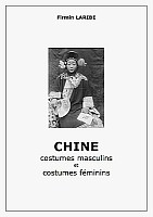 Firmin Laribe (1855-1942) : Chine. 418 photographies, de 1900 à 1910